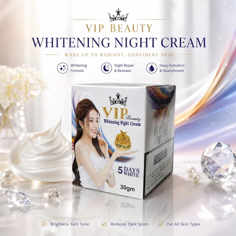 VIP Beauty Whitening Night Cream 30gm  (Imported)